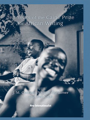 cover image of 10 Years of the Caine Prize for African Writing
